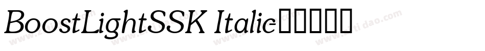 BoostLightSSK Italic字体转换